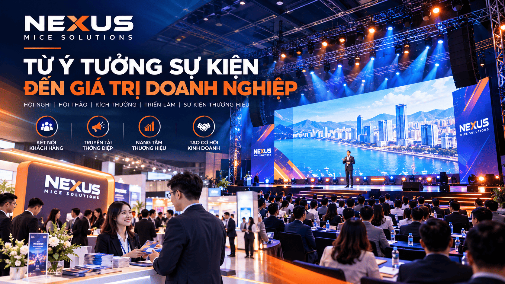 Các hạng mục MICE như sân khấu, ánh sáng và vận hành sự kiện NEXUS